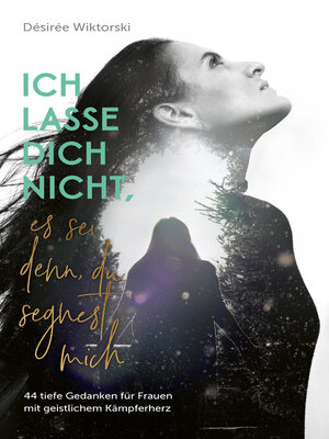 cover image of Ich lasse dich nicht, es sei denn, du segnest mich